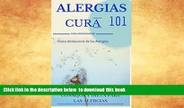 Read book  Alergias: Cura para el alivio de la alergia 101  CÃ³mo ser o mantenerse libre de