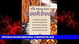 Best books  The Food Allergy News Cookbook: A Collection of Recipes from Food Allergy News and
