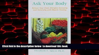 Best books  Ask Your Body: Relieve Your Food Allergies Instantly and Naturally With Muscle Testing