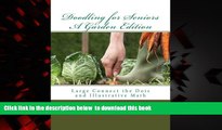 Read books  Doodling for Seniors A Garden Edition: Large Connect the Dots and Illustrative Math