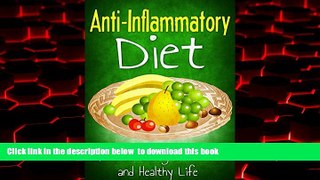 Best books  Anti Inflammatory Diet: Guide to Living a Pain Free and Healthy Life (Healthy Living