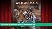 Best books  Wild Animals - Alzheimer s / Dementia / Memory Loss Activity Book for Patients and