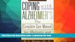 Best books  Coping With Alzheimer s: The Complete Care Manual for Patients and Their Families