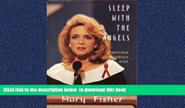 liberty book  Sleep with the Angels: A Mother Challenges AIDS BOOOK ONLINE