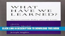 [PDF] What Have We Learned?: Macroeconomic Policy after the Crisis Full Collection