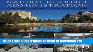 PDF Natural Resource Administration: Wildlife, Fisheries, Forests and Parks PDF Free