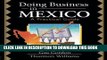 Best Seller Doing Business in Mexico: A Practical Guide Free Read