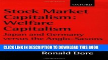 Best Seller Stock Market Capitalism: Welfare Capitalism: Japan and Germany versus the Anglo-Saxons