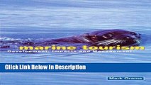 [PDF] Marine Tourism: Development, Impacts and Management (Routledge Advances in Tourism) [PDF]