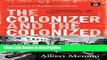 [Download] The Colonizer and the Colonized [Read] Full Ebook