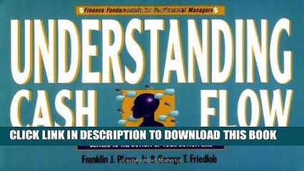 Best Seller Understanding Cash Flow (Finance Fundamentals for Nonfinancial Managers) Free Read