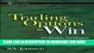 Ebook Trading Options to Win: Profitable Strategies and Tactics for Any Trader Free Read