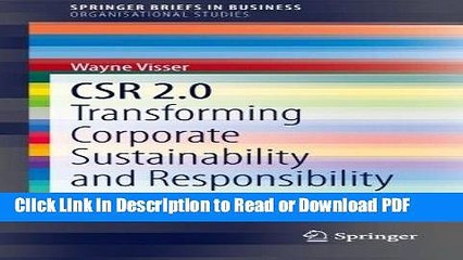 Download Video: Read CSR 2.0: Transforming Corporate Sustainability and Responsibility (SpringerBriefs in