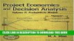 Best Seller Project Economics and Decision Analysis, Volume 2: Probabilistic Models Free Read