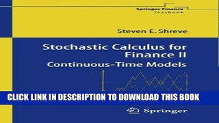 Ebook Stochastic Calculus for Finance II: Continuous-Time Models (Springer Finance) Free Read