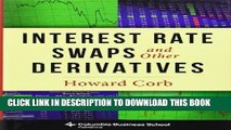 Best Seller Interest Rate Swaps and Other Derivatives (Columbia Business School Publishing) Free