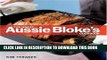 Best Seller Great Aussie Blokes Cookbook,The Free Read