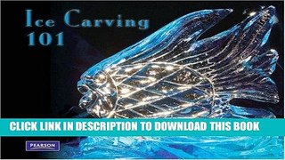 Best Seller Ice Carving 101 Free Read