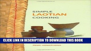 Ebook Simple Laotian Cooking (The Hippocrene Cookbook Library) Free Read