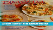 Ebook Dim Sum: Chinese Light Meals Pastries and Delicacies Free Read