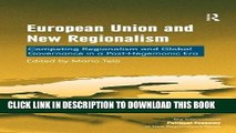 Best Seller European Union and New Regionalism: Competing Regionalism and Global Governance in a