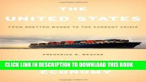 Best Seller The United States and the Global Economy: From Bretton Woods to the Current Crisis