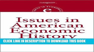 Best Seller Issues in American Economic History Free Read