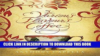Best Seller The Various Flavours of Coffee Free Read