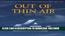 Ebook Out of Thin Air: A History of Air Products and Chemicals, Inc., 1940-1990 Free Read