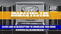 Best Seller Managing the Human Factor: The Early Years of Human Resource Management in American