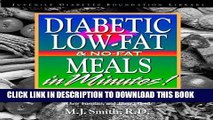 Best Seller Diabetic Low-Fat and No-Fat Meals in Minutes (Juvenile Diabetes Foundation Library)