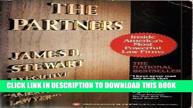 Ebook The Partners: Inside America s Most Powerful Law Firms Free Read