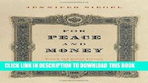 Best Seller For Peace and Money: French and British Finance in the Service of Tsars and Commissars