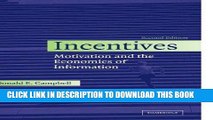 Best Seller Incentives: Motivation and the Economics of Information, 2nd Edition Free Read