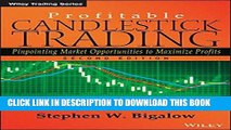 Ebook Profitable Candlestick Trading: Pinpointing Market Opportunities to Maximize Profits Free Read