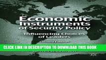 Ebook Economic Instruments of Security Policy: Influencing Choices of Leaders Free Read