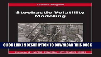 Download Video: Ebook Stochastic Volatility Modeling (Chapman and Hall/CRC Financial Mathematics Series) Free Read