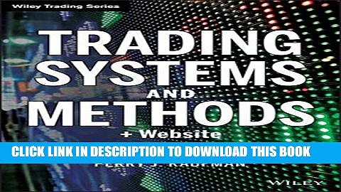 Best Seller Trading Systems and Methods + Website (5th edition) Wiley Trading Free Read
