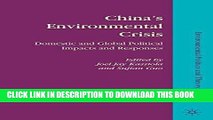 Ebook China s Environmental Crisis: Domestic and Global Political Impacts and Responses