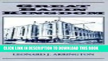 Ebook Great Basin Kingdom: An Economic History of Latter-Day Saints 1830-1900 Free Read