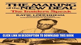 Best Seller The Making of the New Deal: The Insiders Speak Free Read