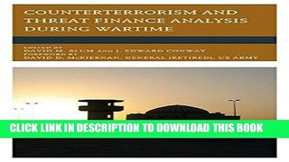 Best Seller Counterterrorism and Threat Finance Analysis during Wartime Free Read