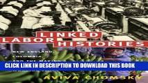 Best Seller Linked Labor Histories: New England, Colombia, and the Making of a Global Working