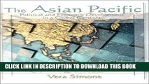 Best Seller The Asian Pacific: Political and Economic Development in a Global Context Free Read
