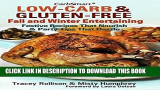 Best Seller CarbSmart Low-Carb   Gluten-Free Fall and Winter Entertaining: Festive Recipes That