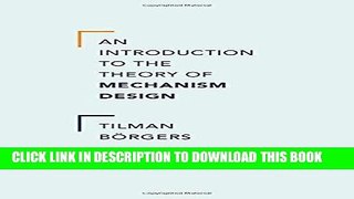 Best Seller An Introduction to the Theory of Mechanism Design Free Read