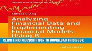 Best Seller Analyzing Financial Data and Implementing Financial Models Using R (Springer Texts in