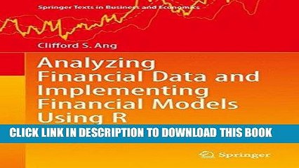 Best Seller Analyzing Financial Data and Implementing Financial Models Using R (Springer Texts in