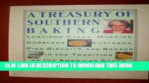 Best Seller A Treasury of Southern Baking: Luscious Cakes, Cobblers, Pies, Custards, Muffins,