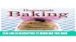 Ebook Homemade Baking: 175 Old-fashioned Cake, Cookie, Muffin   Cupcake Recipes Free Read